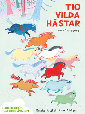 cover image of Tio vilda hästar